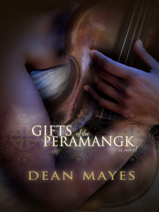 Title details for Gifts of the Peramangk by Dean Mayes - Available